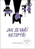Kniha: Jak se vaří netopýři (Marie Rejfová). Mystery Press, 2024 Kniha: Jak se vaří netopýři (Marie Rejfová). Mystery Press, 2024
