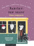 Kniha: Babičky: Den zkázy (Minna Lindgren). XYZ, 2016 Kniha: Babičky: Den zkázy (Minna Lindgren). XYZ, 2016