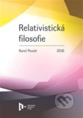 Relativistická filosofie - Karel Pexidr, Vydavatelství Západočeské univerzity, 2016