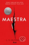 Kniha: Maestra (L.S. Hilton). Ikar CZ, 2016 Kniha: Maestra (L.S. Hilton). Ikar CZ, 2016