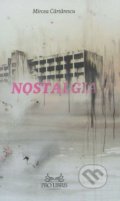 Kniha: Nostalgia (Mircea Cărtărescu), 2016 Kniha: Nostalgia (Mircea Cărtărescu), 2016