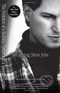Kniha: Becoming Steve Jobs (Brent Schlender a Rick Tetzeli). Crown Business, 2016 Kniha: Becoming Steve Jobs (Brent Schlender a Rick Tetzeli). Crown Business, 2016