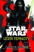 Kniha: Star Wars: Učeň temnoty (Christie Golden). Egmont SK, 2016 Kniha: Star Wars: Učeň temnoty (Christie Golden). Egmont SK, 2016