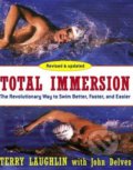 Kniha: Total Immersion (John Delves a Terry Laughlin). Simon & Schuster, 2004 Kniha: Total Immersion (John Delves a Terry Laughlin). Simon & Schuster, 2004