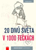 20 divů světa v 1000 tečkách - Thomas Pavitte, Computer Press, 2016