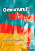 Kniha: Odmaturuj! z fyziky (Pavol Tarábek). Didaktis CZ, 2004 Kniha: Odmaturuj! z fyziky (Pavol Tarábek). Didaktis CZ, 2004