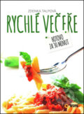 Kniha: Rychlé večeře (Zdenka Talpová). SUN, 2016 Kniha: Rychlé večeře (Zdenka Talpová). SUN, 2016