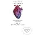 Kniha: Beyond Training (Ben Greenfield). Simon & Schuster, 2014 Kniha: Beyond Training (Ben Greenfield). Simon & Schuster, 2014