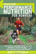 Kniha: Performance Nutrition for Runners (Matt Fitzgerald). Rodale Press, 2006 Kniha: Performance Nutrition for Runners (Matt Fitzgerald). Rodale Press, 2006