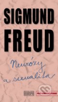 Kniha: Neurózy a sexualita (Sigmund Freud). Európa, 2016 Kniha: Neurózy a sexualita (Sigmund Freud). Európa, 2016