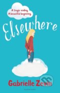 Kniha: Elsewhere (Gabrielle Zevin). Bloomsbury, 2016 Kniha: Elsewhere (Gabrielle Zevin). Bloomsbury, 2016