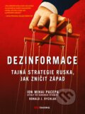 Kniha: Dezinformace (Ion Mihai Pacepa a Ronald Rychlak), 2016 Kniha: Dezinformace (Ion Mihai Pacepa a Ronald Rychlak), 2016