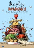 Kniha: Říkačky o dobrotách (Renata Škaloudová). Albatros CZ, 2016 Kniha: Říkačky o dobrotách (Renata Škaloudová). Albatros CZ, 2016