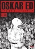 Kniha: Oskar Ed 3 (Branko Jelinek). Mot komiks s.r.o., 2007 Kniha: Oskar Ed 3 (Branko Jelinek). Mot komiks s.r.o., 2007