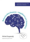Kniha: Behaviorální finance (Michal Stupavský). Plot, 2016 Kniha: Behaviorální finance (Michal Stupavský). Plot, 2016