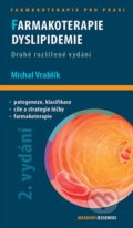 Kniha: Farmakoterapie dyslipidemie (Michal Vrablík). Maxdorf, 2016 Kniha: Farmakoterapie dyslipidemie (Michal Vrablík). Maxdorf, 2016