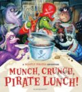 Kniha: Munch, Crunch, Pirate Lunch! (John Kelly). Bloomsbury, 2016 Kniha: Munch, Crunch, Pirate Lunch! (John Kelly). Bloomsbury, 2016