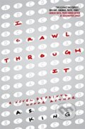 Kniha: I Crawl Through It (A.S. King). Little, Brown, 2016 Kniha: I Crawl Through It (A.S. King). Little, Brown, 2016