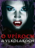 Kniha: O upíroch a vlkodlakoch, 2016 Kniha: O upíroch a vlkodlakoch, 2016