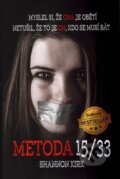 Kniha: Metoda 15/33 (Shannon Kirk). Edice knihy Omega, 2017 Kniha: Metoda 15/33 (Shannon Kirk). Edice knihy Omega, 2017