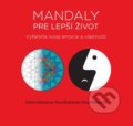 Kniha: Mandaly pre lepší život (Dana Hamarová, Ľubica Hamarová a Pavol Rozložník). Slovart, 2016 Kniha: Mandaly pre lepší život (Dana Hamarová, Ľubica Hamarová a Pavol Rozložník). Slovart, 2016