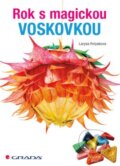 Kniha: Rok s magickou voskovkou (Larysa Polyakova). Grada, 2016 Kniha: Rok s magickou voskovkou (Larysa Polyakova). Grada, 2016