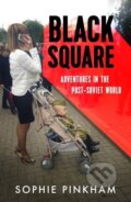 Kniha: Black Square (Sophie Pinkham). Cornerstone, 2017 Kniha: Black Square (Sophie Pinkham). Cornerstone, 2017