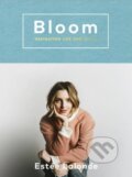 Kniha: Bloom (Estée Lalonde). Ebury, 2016 Kniha: Bloom (Estée Lalonde). Ebury, 2016