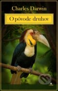 Kniha: O pôvode druhov (Charles Darwin). Citadella, 2016 Kniha: O pôvode druhov (Charles Darwin). Citadella, 2016