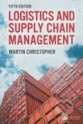 Logistics and Supply Chain Management - Martin Christopher, Pearson, 2016