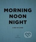 Kniha: Morning Noon Night (Preface). Preface, 2016 Kniha: Morning Noon Night (Preface). Preface, 2016