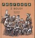 Kniha: Polívkář z Boudy (Bela Schenková a Matěj Forman). Garamond, 2003 Kniha: Polívkář z Boudy (Bela Schenková a Matěj Forman). Garamond, 2003