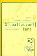 Kniha: Globalizovaná žena (Christa Wichterich). proFem, 2000 Kniha: Globalizovaná žena (Christa Wichterich). proFem, 2000
