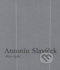 Antonín Slavíček 1870-1910 (velký) - Roman Prahl, Marie Rakušanová, Gallery, 2004