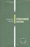 Strukturální estetika - Květoslav Chvatík, Host, 2001