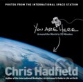 Kniha: You Are Here (Chris Hadfield). Pan Macmillan, 2015 Kniha: You Are Here (Chris Hadfield). Pan Macmillan, 2015