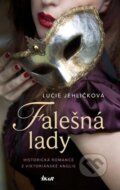 Kniha: Falešná lady (Lucie Jehličková). Ikar CZ, 2024 Kniha: Falešná lady (Lucie Jehličková). Ikar CZ, 2024
