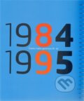 Kniha: Česká malba 1984-1995 (Mediagate). Mediagate, 2010 Kniha: Česká malba 1984-1995 (Mediagate). Mediagate, 2010