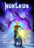Kniha: Nukleus (Martin Jurík a Martin Luciak), 2024 Kniha: Nukleus (Martin Jurík a Martin Luciak), 2024