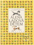 Kniha: Alena Ladová dětem (Alena Ladová). , 1995 Kniha: Alena Ladová dětem (Alena Ladová). , 1995