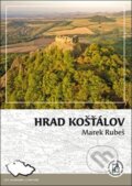 Kniha: Hrad Košťálov (Marek Rubeš). Putujme, 2024 Kniha: Hrad Košťálov (Marek Rubeš). Putujme, 2024