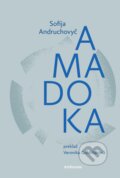 Kniha: Amadoka (Sofija Andruchovyč), 2024 Kniha: Amadoka (Sofija Andruchovyč), 2024