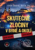 Kniha: Skutečné zločiny v Brně a okolí (Ivana Auingerová a Ivana Žáková). nastole, 2024 Kniha: Skutečné zločiny v Brně a okolí (Ivana Auingerová a Ivana Žáková). nastole, 2024