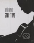 Kniha: Stop time (Jiří Hanke). Knihovna Jana Drdy, 2003 Kniha: Stop time (Jiří Hanke). Knihovna Jana Drdy, 2003