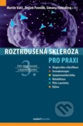 Roztroušená skleróza pro praxi - Martin Vališ, Zbyšek Pavelek, Maxdorf, 2024