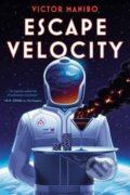 Kniha: Escape Velocity (Victor Manibo). Erewhon, 2024 Kniha: Escape Velocity (Victor Manibo). Erewhon, 2024