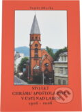 Kniha: Sto let chrámu apoštola Pavla v Ústí nad Labem (Tomáš Okurka). , 2006 Kniha: Sto let chrámu apoštola Pavla v Ústí nad Labem (Tomáš Okurka). , 2006