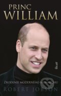 Kniha: Princ William (Robert Jobson), 2024 Kniha: Princ William (Robert Jobson), 2024
