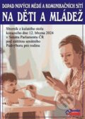 Dopad nových médií a komunikačních sítí na děti a mládež - Daniela Kovářová, Nová vlna, 2024
