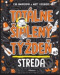 Kniha: Totálne šialený týždeň: Streda (Eva Amores a Matt Cosgrove). Albatros SK, 2024 Kniha: Totálne šialený týždeň: Streda (Eva Amores a Matt Cosgrove). Albatros SK, 2024